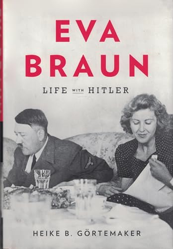 Stock image for Eva Braun: Life with Hitler for sale by Wonder Book