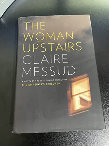 9780307596901: The Woman Upstairs