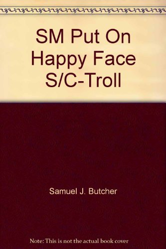 SM Put On Happy Face S/C-Troll (Softcover Little Golden Book) (9780307597267) by Butcher, Samuel J.