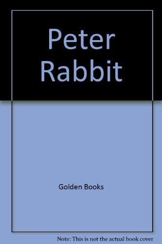 Peter Rabbit (9780307599704) by Golden Books