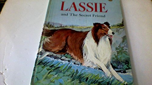 Stock image for Lassie and the Secret Friend for sale by Half Price Books Inc.