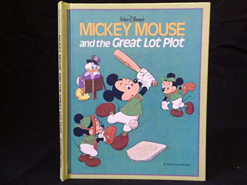 Mickey Mouse and the Great Lot Plot (9780307601292) by Walt Disney Productions