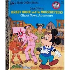 Stock image for Mickey Mouse and the Mouseketeers: Ghost Town Adventure for sale by HPB Inc.