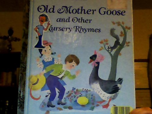 9780307601544: Title: Old Mother Goose and other nursery rhymes A Little