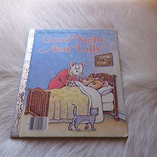 Beispielbild fr Good Night, Aunt Lilly (Little Golden Book) zum Verkauf von Wonder Book
