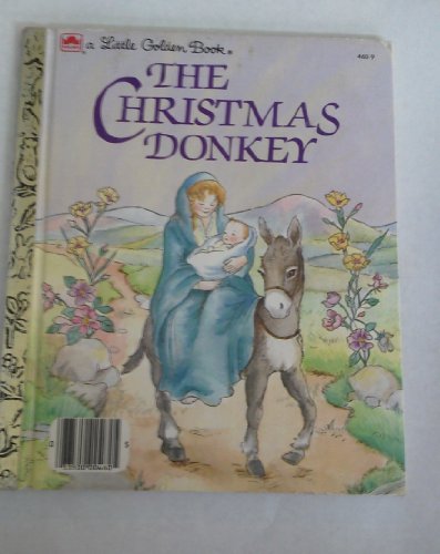 9780307602428: The Christmas Donkey (Little Golden Readers)