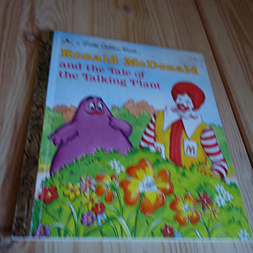 Stock image for Ronald McDonald and the tale of the talking plant (A Little golden book) for sale by ThriftBooks-Atlanta