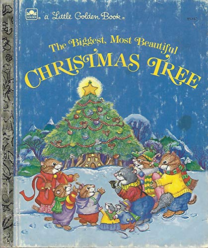9780307602695: The Biggest Most Beautiful Christmas Tree (Little Golden Reader)