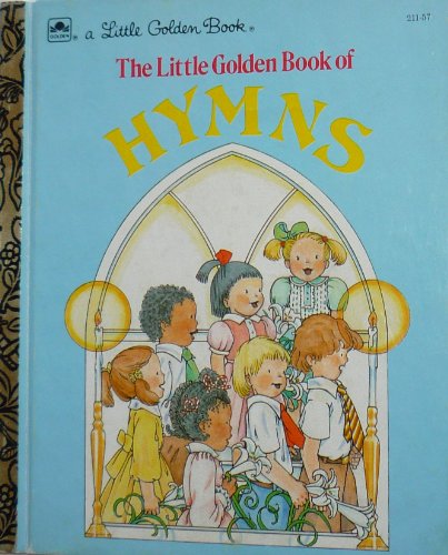 Stock image for The Little Golden Book of Hymns for sale by Better World Books: West