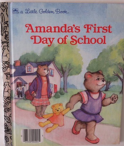 Stock image for A Little Golden Book: Amanda's First Day of School for sale by Reliant Bookstore