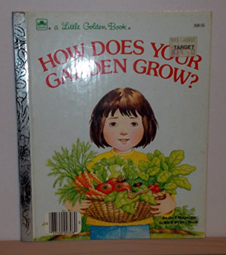 Stock image for How Does Your Garden Grow? for sale by Wally's Books