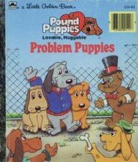 Imagen de archivo de Problem Puppies (Little Golden Readers/Pound Puppies) a la venta por ThriftBooks-Atlanta