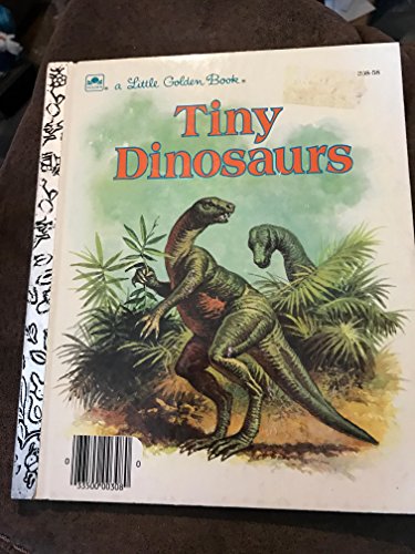 Tiny Dinosaurs (A Little Golden Book) (9780307603067) by Steven Lindblom
