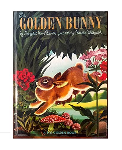 The Golden Bunny: And 17 Other Stories and Poems