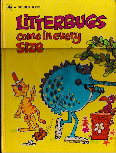 Beispielbild fr Litterbugs Come in Every Size zum Verkauf von Books of the Smoky Mountains