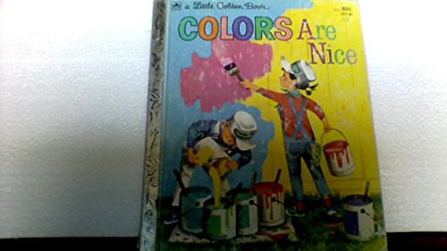 Beispielbild fr Colors Are Nice zum Verkauf von Better World Books