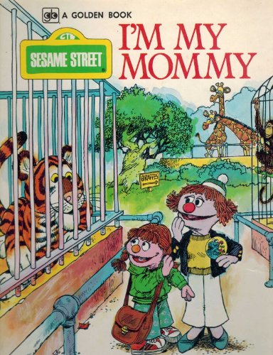 I'm My Daddy I'm My Mommy (Sesame Street) (9780307604996) by Wilcox, Daniel