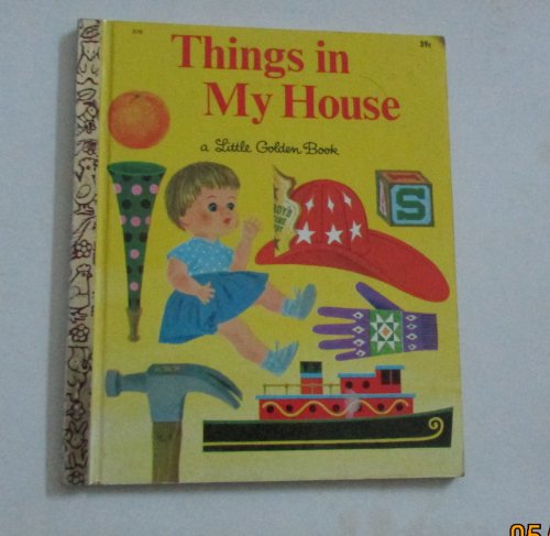 9780307605702: Things in My House (Little Golden Readers)