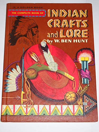 Stock image for The Complete Book of Indian Crafts and Lore for sale by Hawking Books