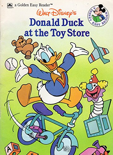 9780307606938: Walt Disney's Donald Duck at the Toy Store (Golden Easy Reader-Disney Easy Reader)