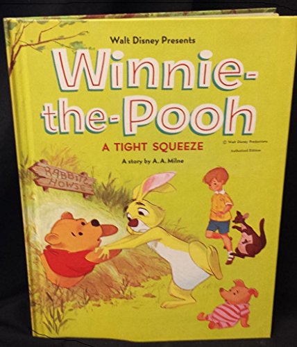 Beispielbild fr Winnie the Pooh: A Tight Squeeze zum Verkauf von Wonder Book