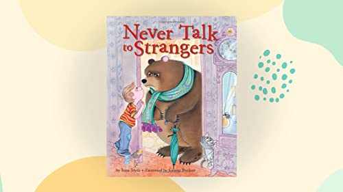 9780307609366: Never Talk to Strangers: A Book About Personal Safety (Learn About Living Books)