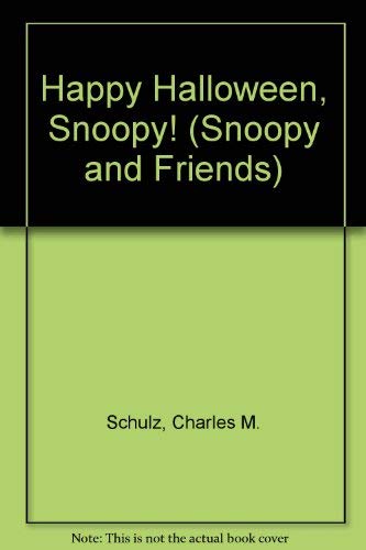 Beispielbild fr Happy Halloween, Snoopy! (Snoopy and Friends) zum Verkauf von Better World Books