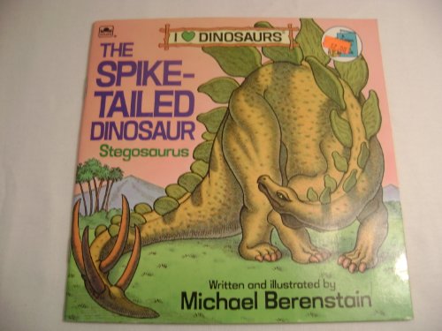 Beispielbild fr The Spike-Tailed Dinosaur : Stegosaurus zum Verkauf von Better World Books Ltd