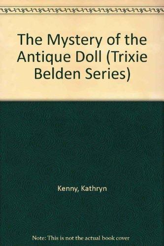9780307615596: The Mystery of the Antique Doll