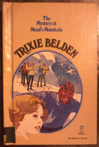 9780307615930: Trixie Belden and the Mystery at Mead's Mountain
