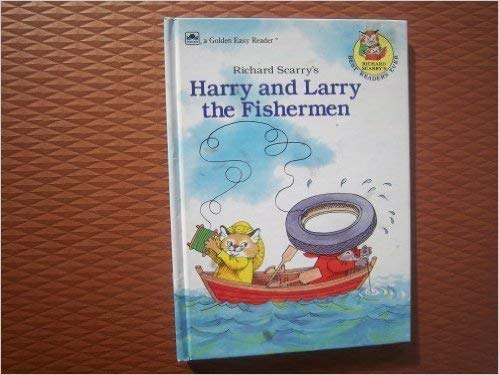 9780307616531: Richard Scarry's Harry & Larry the Fishermen