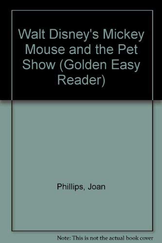 Beispielbild fr Walt Disney's Mickey Mouse and the Pet Show (Golden Easy Reader) zum Verkauf von SecondSale