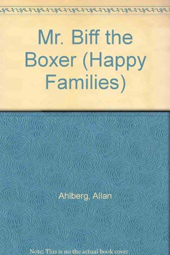 9780307617019: Mr. Biff the Boxer (Happy Families)