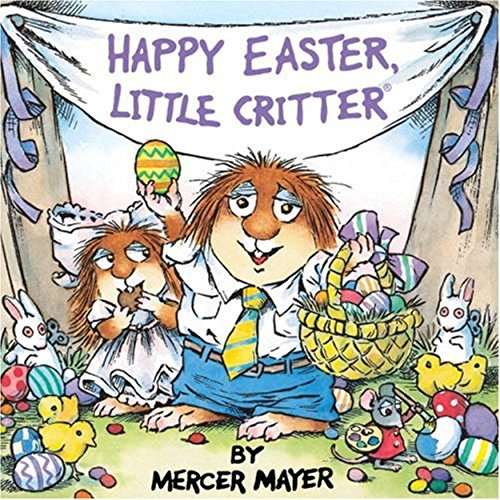 9780307617231: Happy Easter, Little Critter
