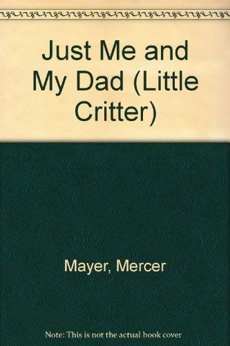 Beispielbild fr Just Me and My Dad zum Verkauf von Better World Books