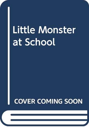 Stock image for Little Monster at School for sale by Alf Books