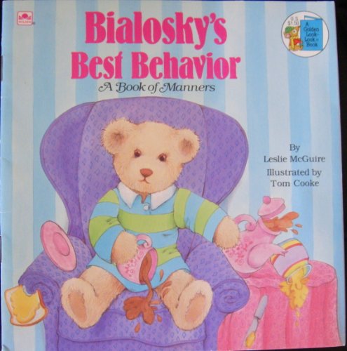 9780307619297: Bialosky's Best Behavior: A Book of Manners (Golden Look-Look)