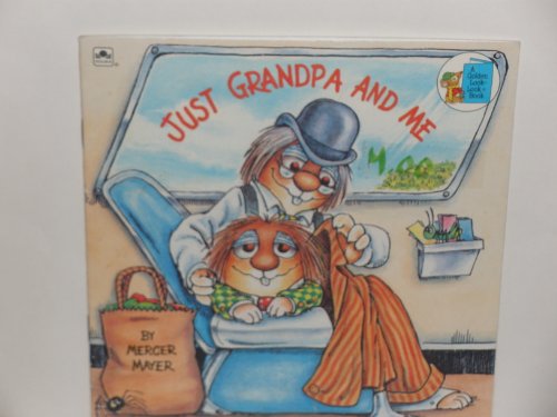 Beispielbild fr Just Grandpa and Me (Little Critter) zum Verkauf von Wonder Book