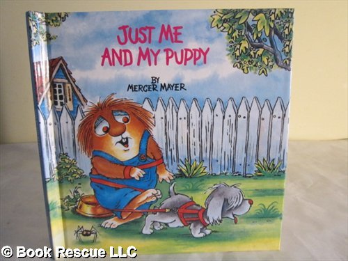 Imagen de archivo de Just Me and My Puppy (Little Critter) a la venta por Jenson Books Inc