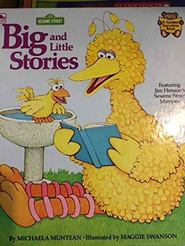 Stock image for Big and Little Stories : Featuring Jim Henson's Sesame Street Muppets for sale by Better World Books: West