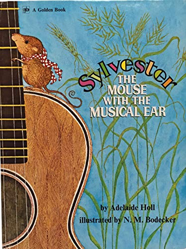 Imagen de archivo de Sylvester: The Mouse With the Musical Ear a la venta por Best and Fastest Books