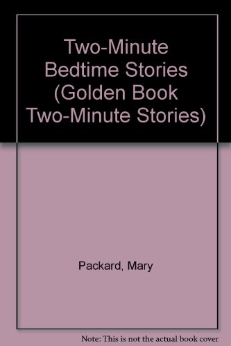 9780307621832: Two-Minute Bedtime Stories (Golden Book Two-Minute Stories)