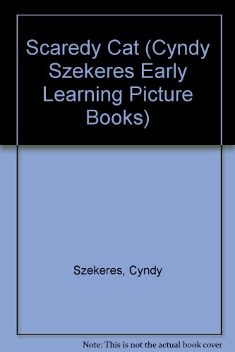 9780307622020: Scaredy Cat (Cyndy Szekeres Early Learning Picture Books)