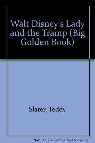 Imagen de archivo de Walt Disney's Lady and the Tramp (Big Golden Book) a la venta por SecondSale