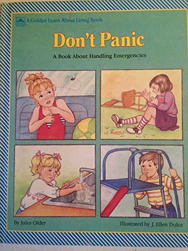 Stock image for Don't Panic: A Book About Handling Emergencies (Learn About Living) for sale by Bank of Books