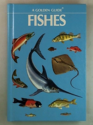 Imagen de archivo de Fishes: A guide to fresh and salt-water species (A Golden guide) a la venta por ThriftBooks-Atlanta