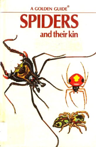 Imagen de archivo de Spiders and Their Kin (Golden Guide) a la venta por SecondSale