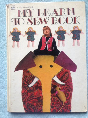 9780307635884: My Learn to Sew Book: A Golden Book
