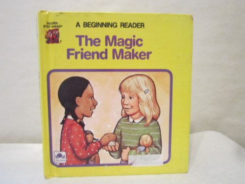 9780307636829: The Magic Friend Maker