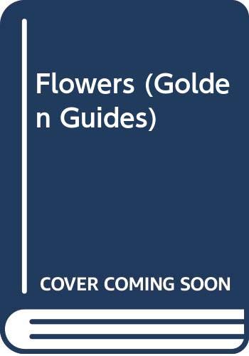 Beispielbild fr Flowers (Golden Guides) zum Verkauf von HPB-Ruby